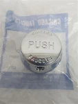 Chicago Faucets 665-PSHJKCP , Tapered Push Button Metering Handle. Fixed Price $20.00.